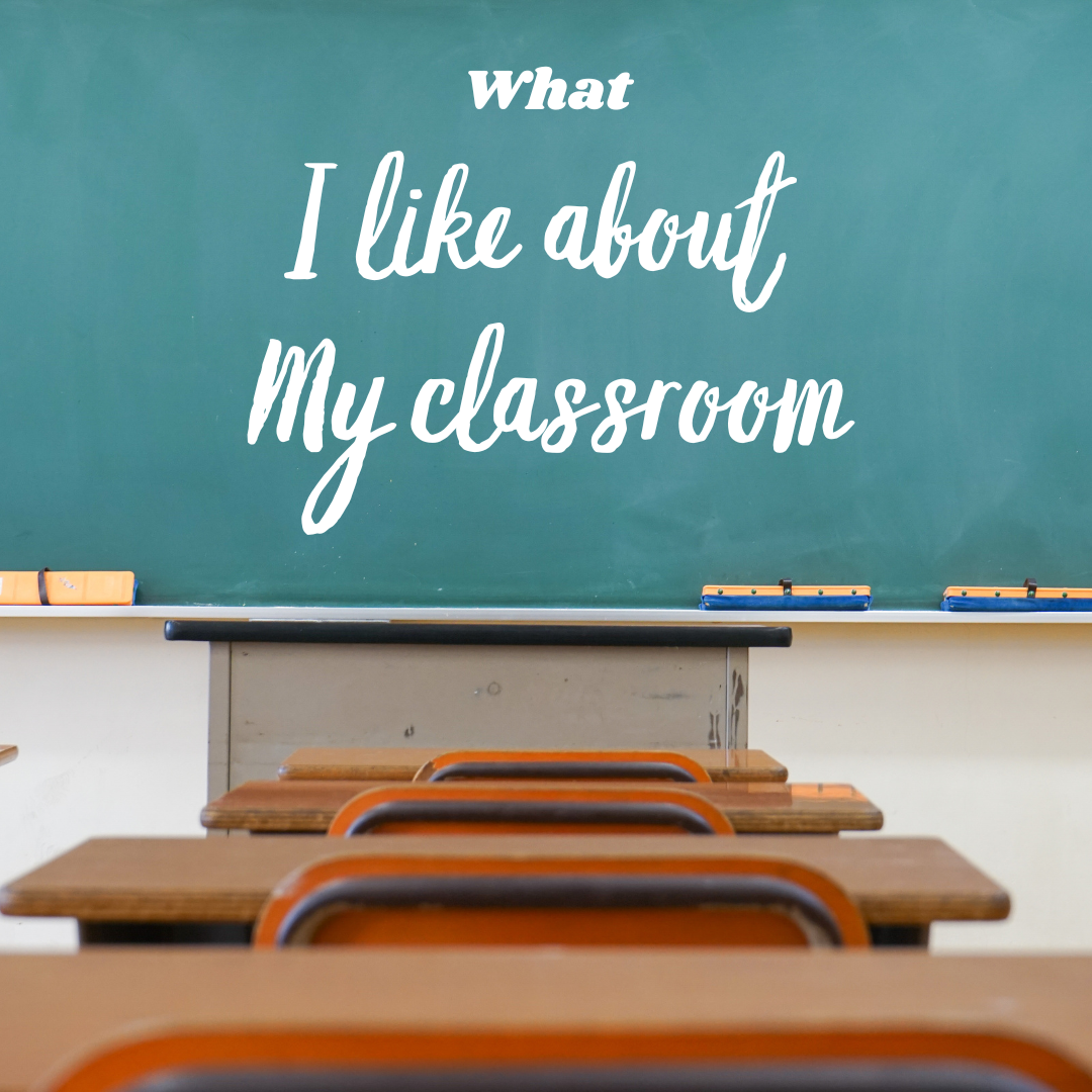 Day 23: I like my classroom writing prompt
