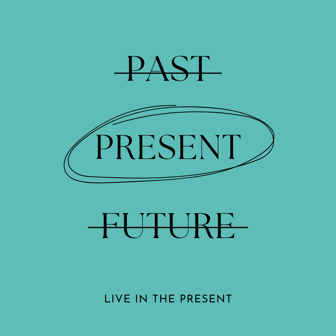 My past owes nothing to my future, but the present appreciates her