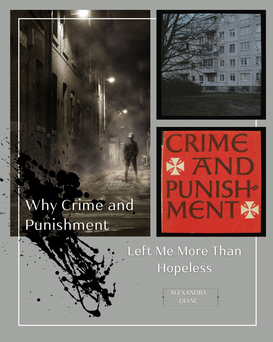 Why Crime and Punishment Left Me More Than Hopeless